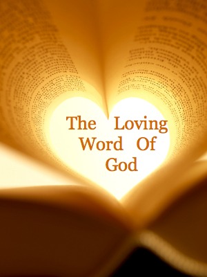 The Word Of God, Loving, Teaching
